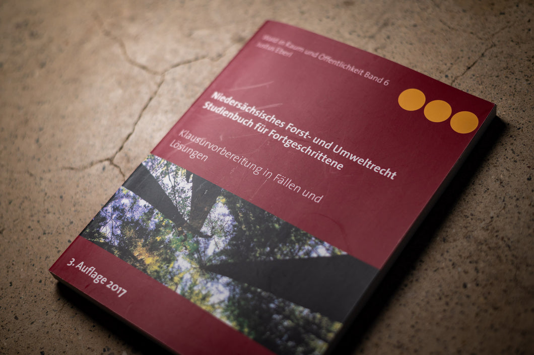 Niedersächsisches Forst- und Umweltrecht - Studienbuch für Fortgeschrittene